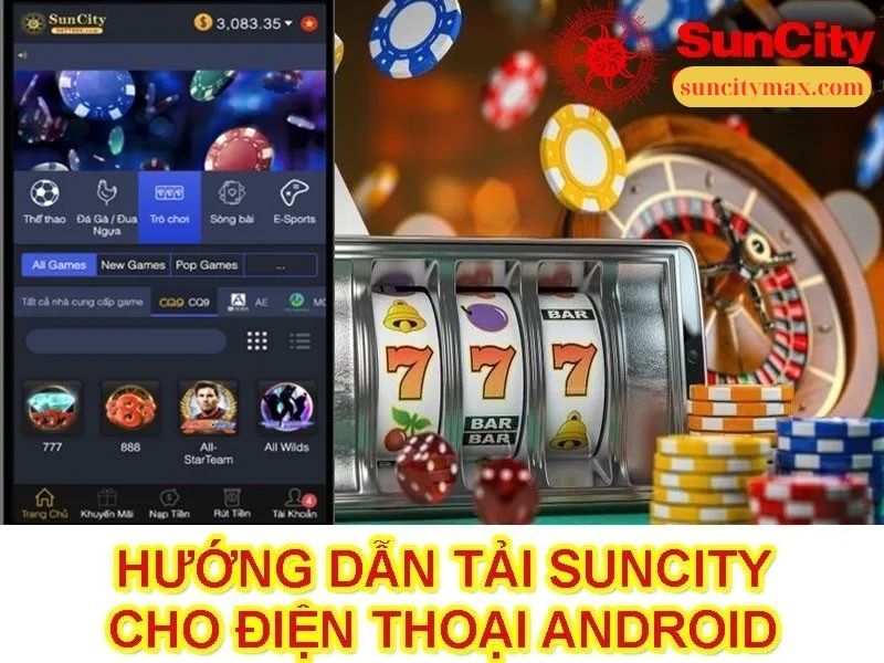 Đôi nét giới thiệu về nhà cái Suncity đến cho game thủ 